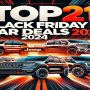 Top 21 Automotive Black Friday Car Deals 2024 Vehicle | San Antonio Mobile Mechanic